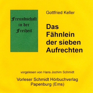 Das Fähnlein der sieben Aufrechten als Hörbuch