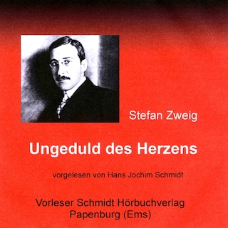 Ungeduld des Herzens als Hörbuch