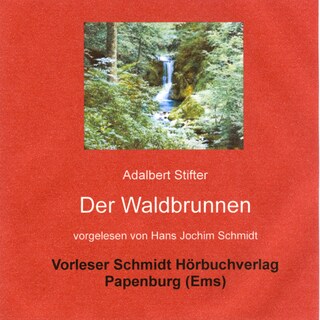 Der Waldbrunnen als Hörbuch
