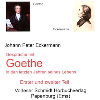 Gespräche mit Goethe in den letzten Jahren seines Lebens als Hörbuch