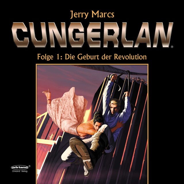 Couverture de livre pour Cungerlan Folge 1: Die Geburt der Revolution