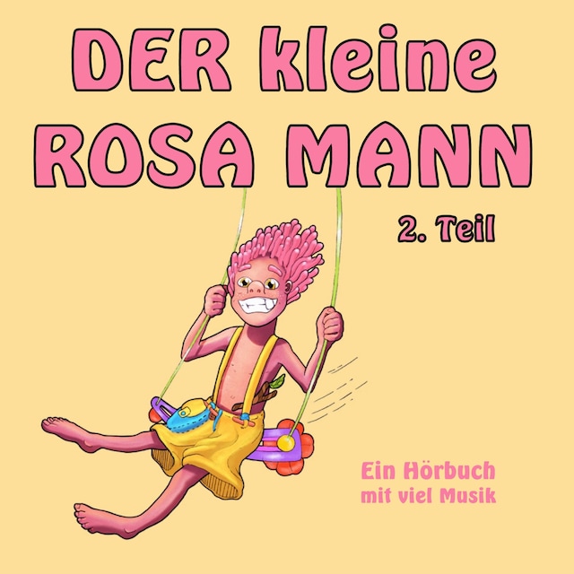 Buchcover für Der kleine rosa Mann 2. Teil