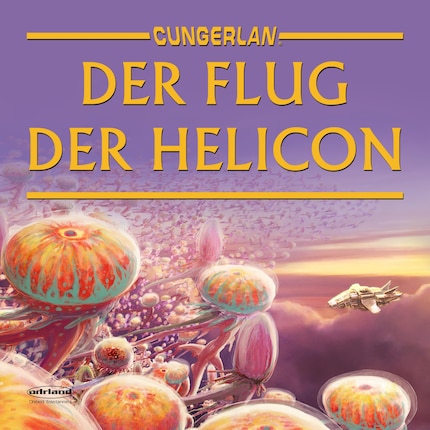 Cungerlan: Der Flug der Helicon bookCoverFor
