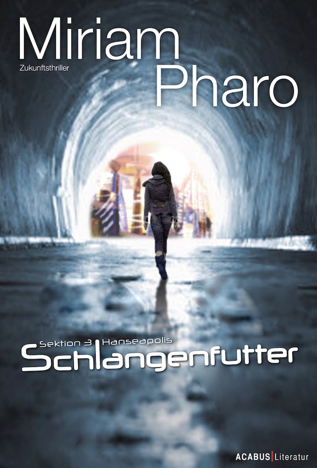 Book cover for Sektion 3 I Hanseapolis - Schlangenfutter