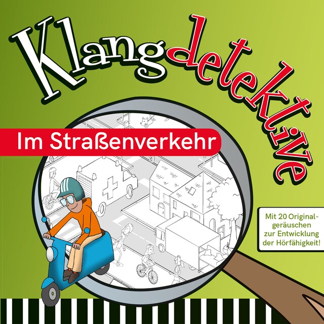 Buchcover für Im Straßenverkehr - Klangdetektive - Mit 20 Originalgeräuschen zur Entwicklung der Hörfähigkeit (Ungekürzt)