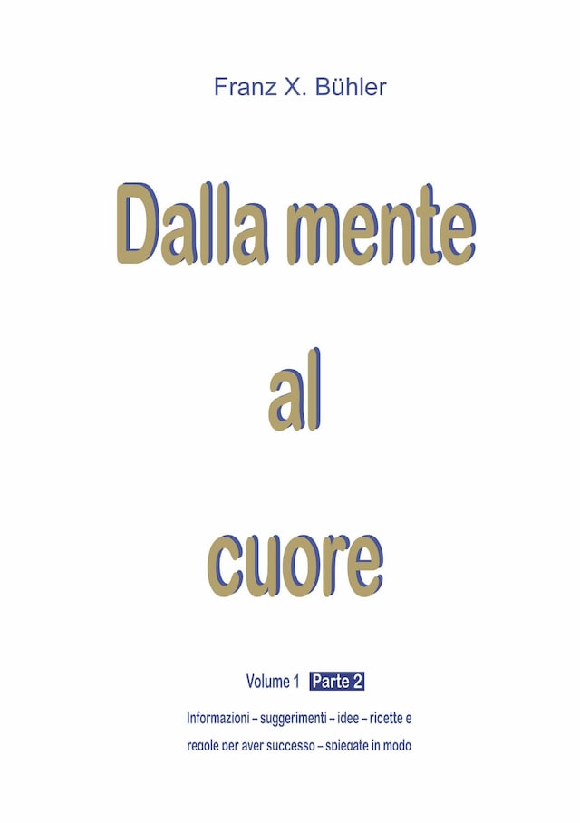 Couverture de livre pour Dalla mente al cuore