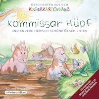 Kommissar Hüpf und andere tierisch schöne Geschichten
