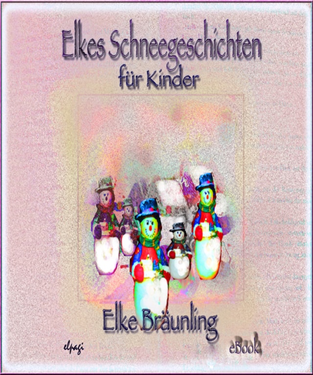 Book cover for Elkes Schneegeschichten für Kinder