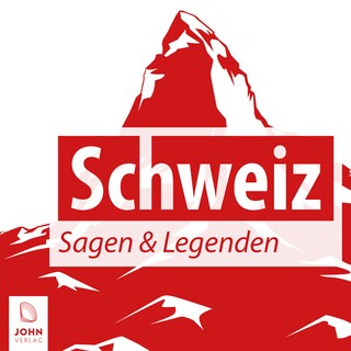 Schweizer Sagen und Legenden als Hörbuch