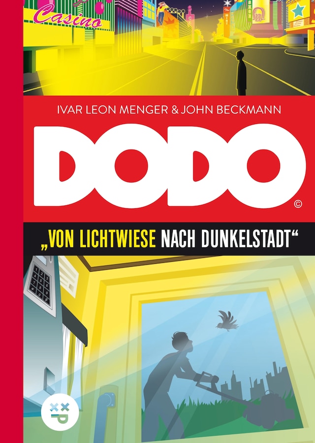 Kirjankansi teokselle DODO – Von Lichtwiese nach Dunkelstadt