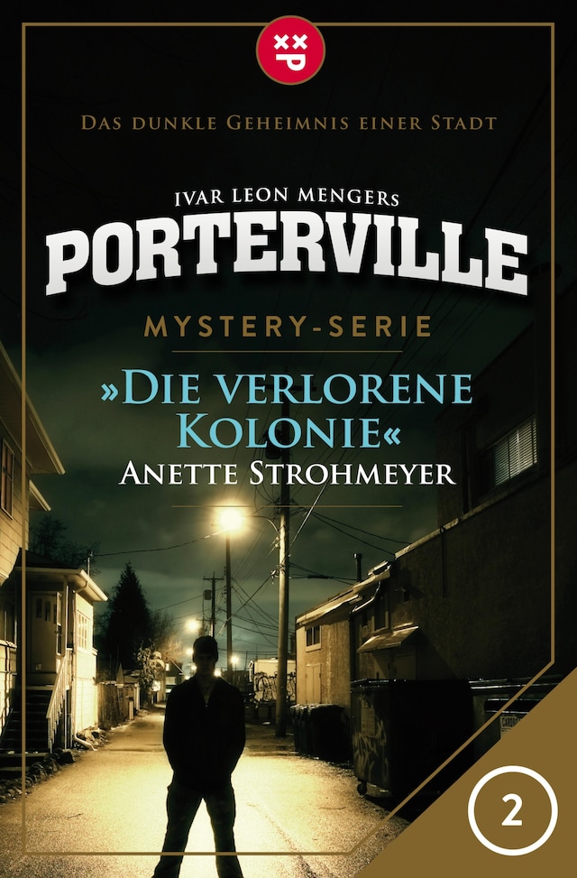 Book cover for Porterville - Folge 02: Die verlorene Kolonie