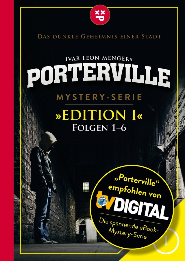 Couverture de livre pour Porterville (Darkside Park) Edition I (Folgen 1-6)