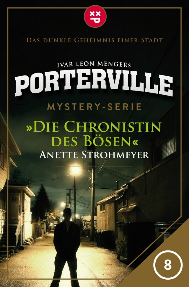 Book cover for Porterville - Folge 08: Die Chronistin des Bösen
