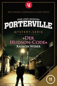 Porterville - Folge 11: Der Hudson-Code