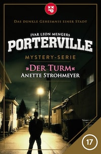 Porterville - Folge 17: Der Turm