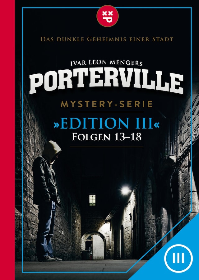 Couverture de livre pour Porterville (Darkside Park) Edition III (Folgen 13-18)