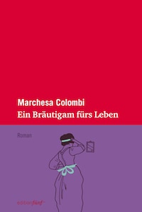 Ein Bräutigam fürs Leben