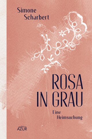 Rosa in Grau. Eine Heimsuchung bookCoverFor