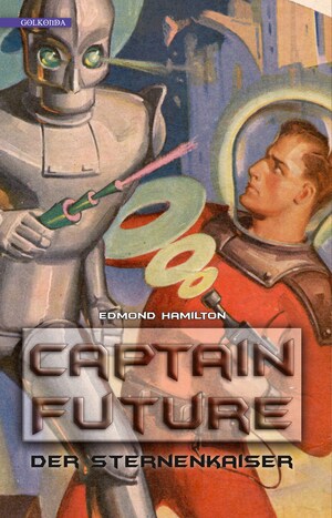 Captain Future 1: Der Sternenkaiser bookCoverFor