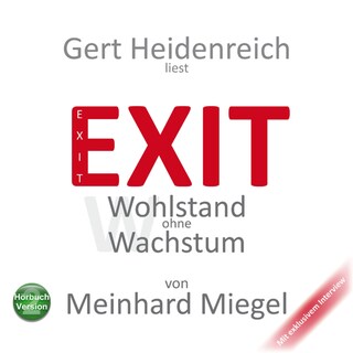 Exit - Wohlstand ohne Wachstum als Hörbuch