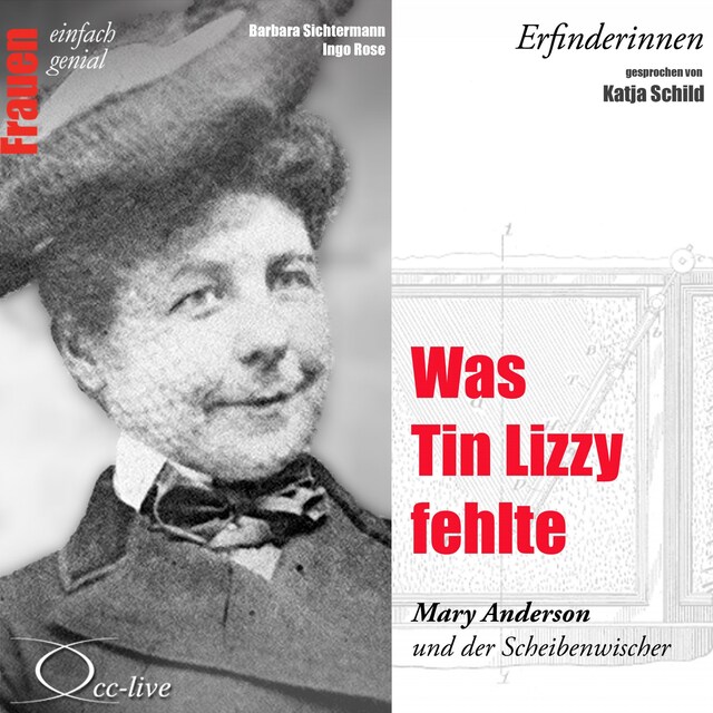 Portada de libro para Was Tin Lizzy fehlte - Mary Anderson und der Scheibenwischer