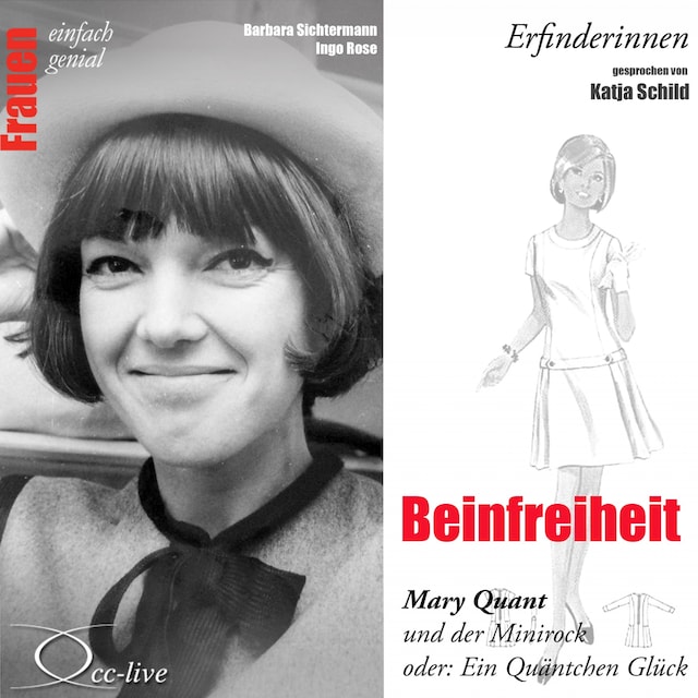 Book cover for Beinfreiheit - Mary Quant und der Minirock oder ein Quäntchen Glück