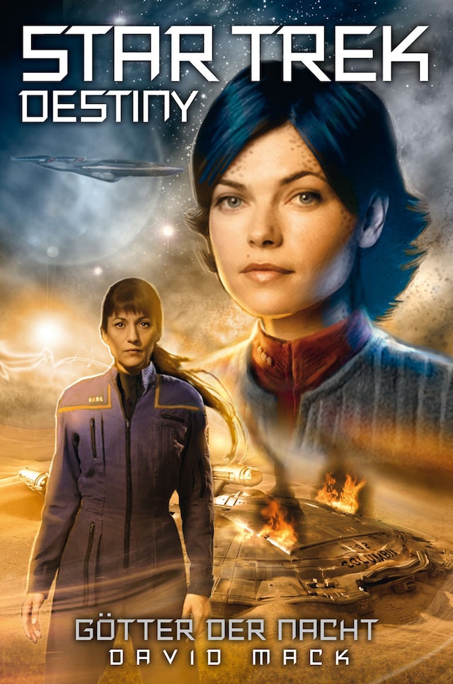 Book cover for Star Trek - Destiny 1: Götter der Nacht