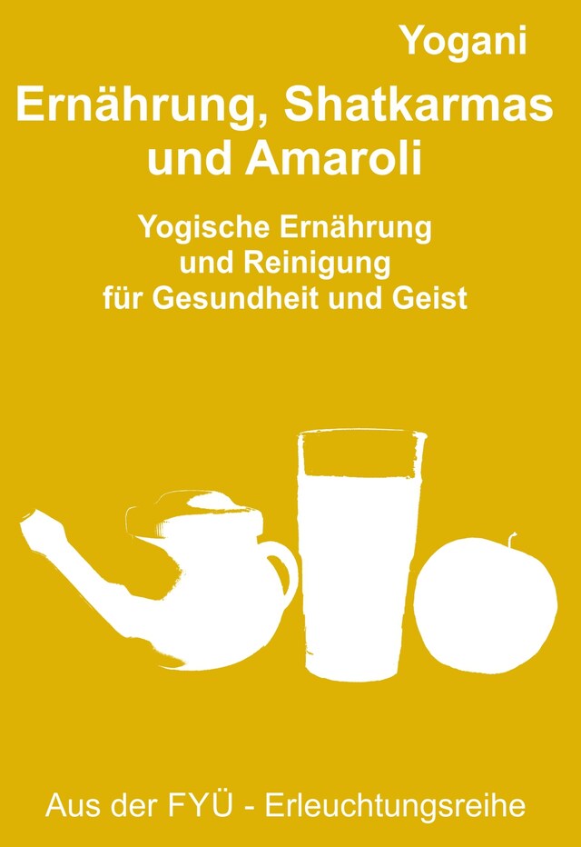 Buchcover für Ernährung, Shatkarmas und Amaroli