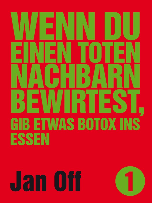 Book cover for Wenn du einen toten Nachbarn bewirtest, gib etwas Botox ins Essen