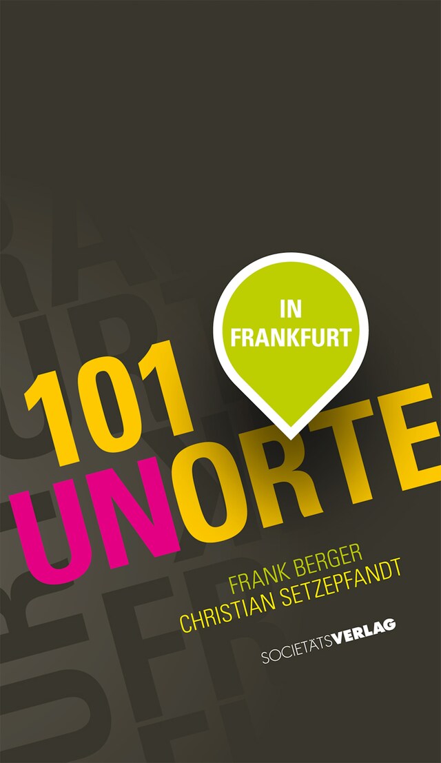 Book cover for 101 Unorte in Frankfurt