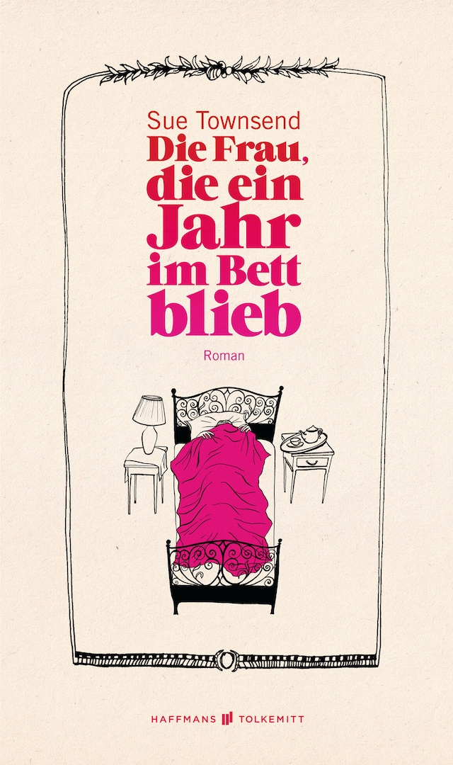 Book cover for Die Frau, die ein Jahr im Bett blieb