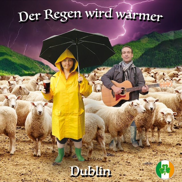 Book cover for Der Regen wird wärmer - Dublin