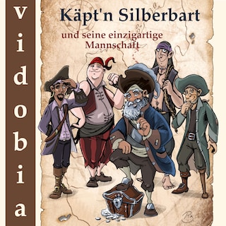 Käpt'n Silberbart und seine einzigartige Mannschaft als Hörbuch