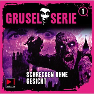 Gruselserie, Folge 1: Schrecken ohne Gesicht als Hörbuch