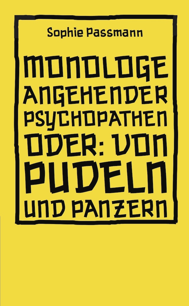 Boekomslag van Monologe angehender Psychopathen