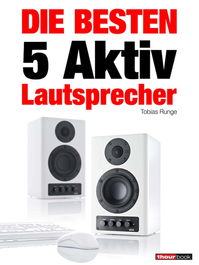 Buchcover für Die besten 5 Aktiv-Lautsprecher