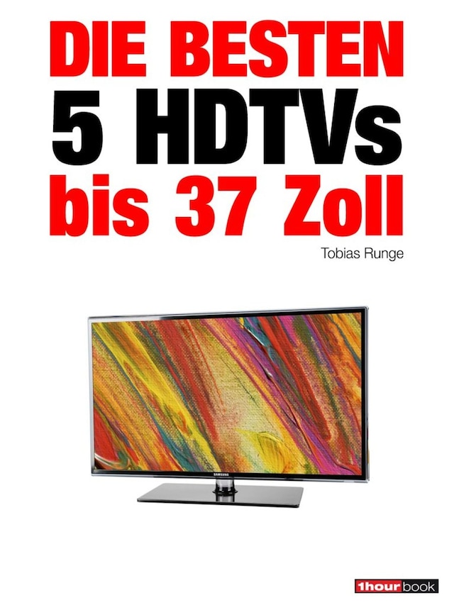 Okładka książki dla Die besten 5 HDTVs bis 37 Zoll