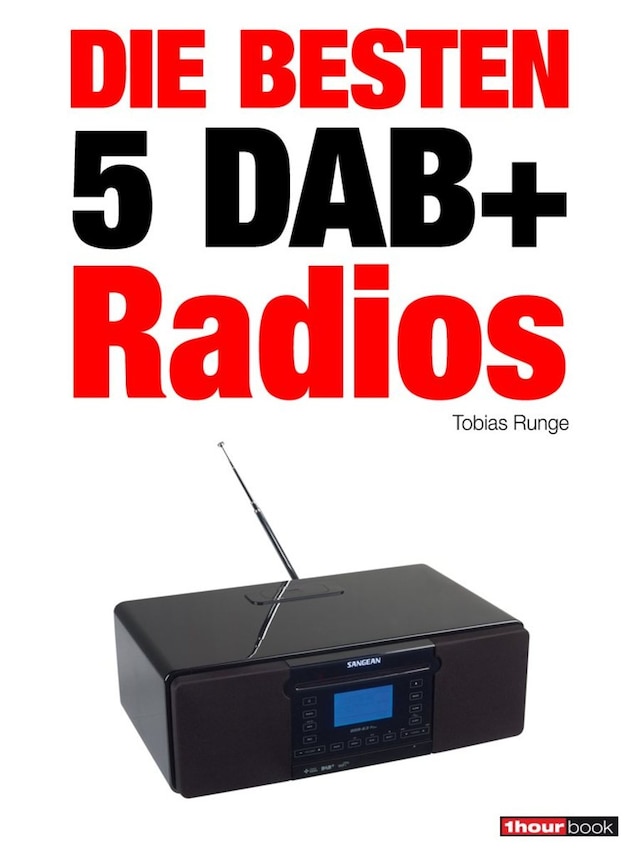 Buchcover für Die besten 5 DAB+-Radios