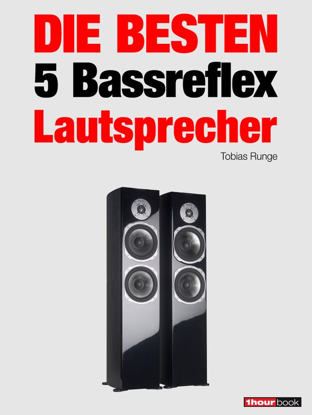 Okładka książki dla Die besten 5 Bassreflex-Lautsprecher