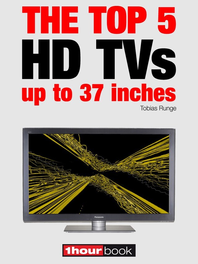 Okładka książki dla The top 5 HD TVs up to 37 inches