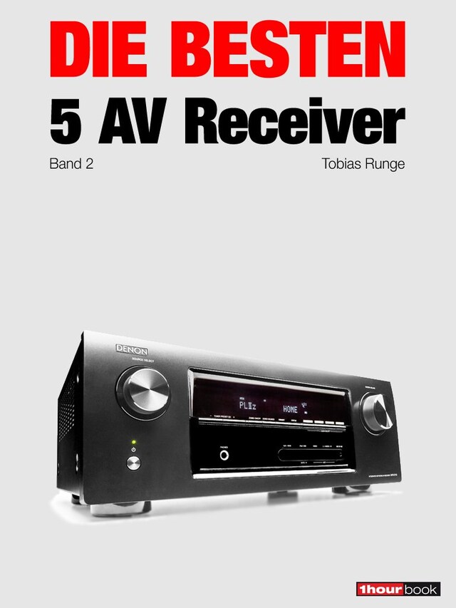 Kirjankansi teokselle Die besten 5 AV-Receiver (Band 2)