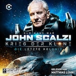 Die letzte Kolonie - Krieg der Klone 3 (Ungekürzt)