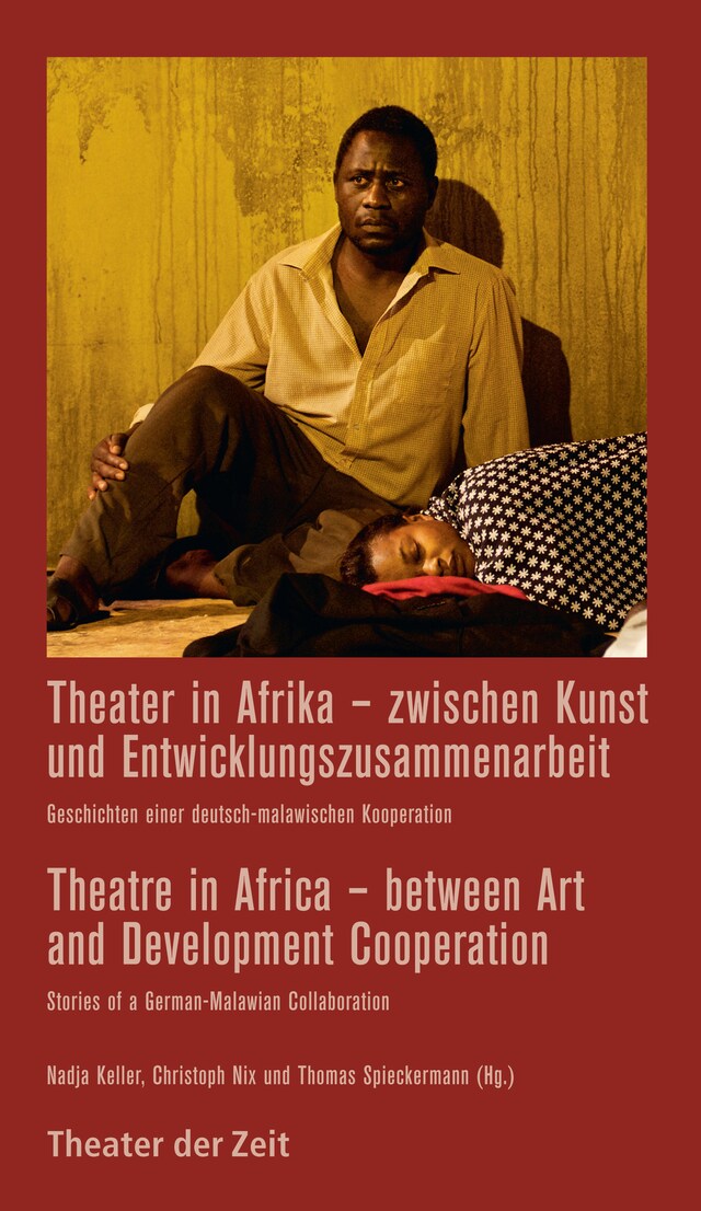 Buchcover für Theater in Afrika - zwischen Kunst und Entwicklungszusammenarbeit / Theatre in Africa - between Art and Development Cooperation