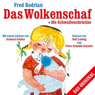Das Wolkenschaf / Die Schwalbenchristine als Hörbuch
