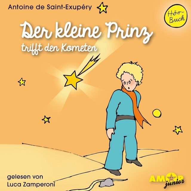 Couverture de livre pour Der kleine Prinz trifft den Kometen - Der kleine Prinz, Band 6 (Ungekürzt)