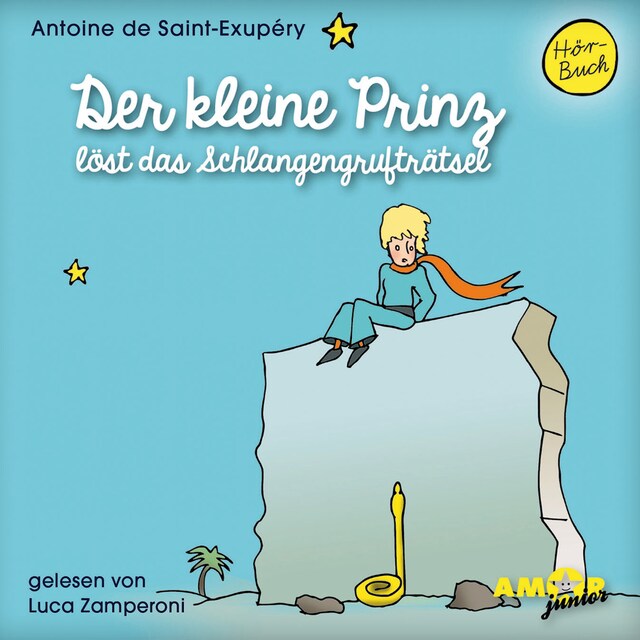 Couverture de livre pour Der kleine Prinz löst das Schlangengrufträtsel - Der kleine Prinz, Band 12 (Ungekürzt)