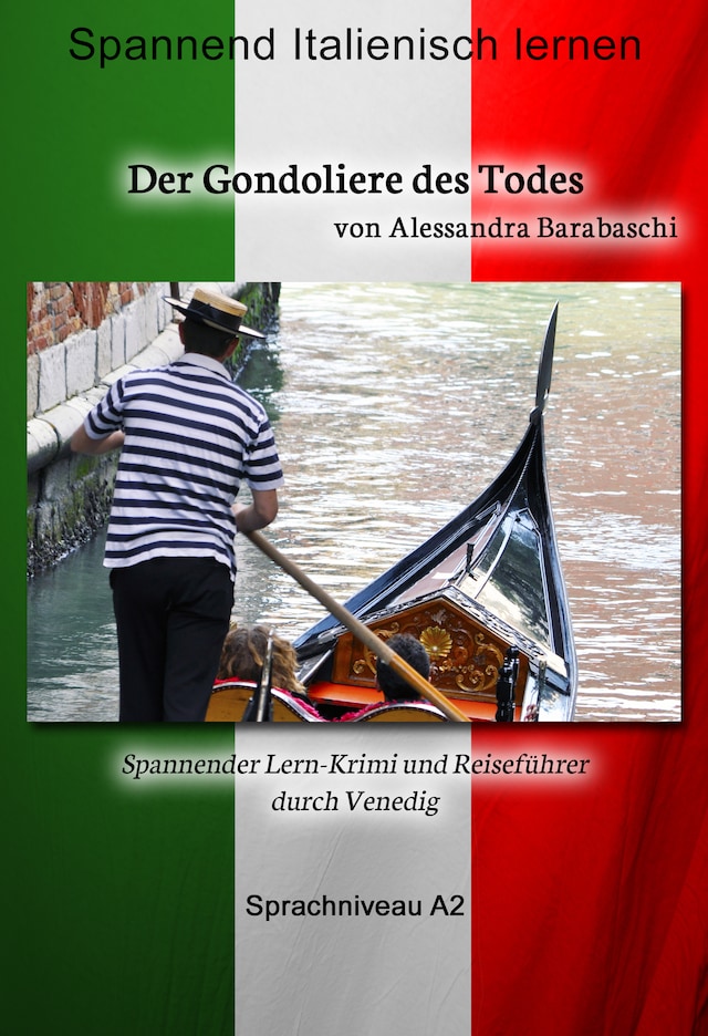 Buchcover für Der Gondoliere des Todes - Sprachkurs Italienisch-Deutsch A2