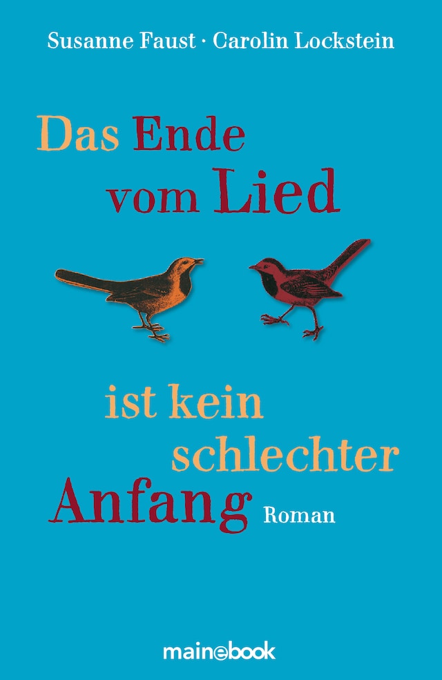 Book cover for Das Ende vom Lied ist kein schlechter Anfang
