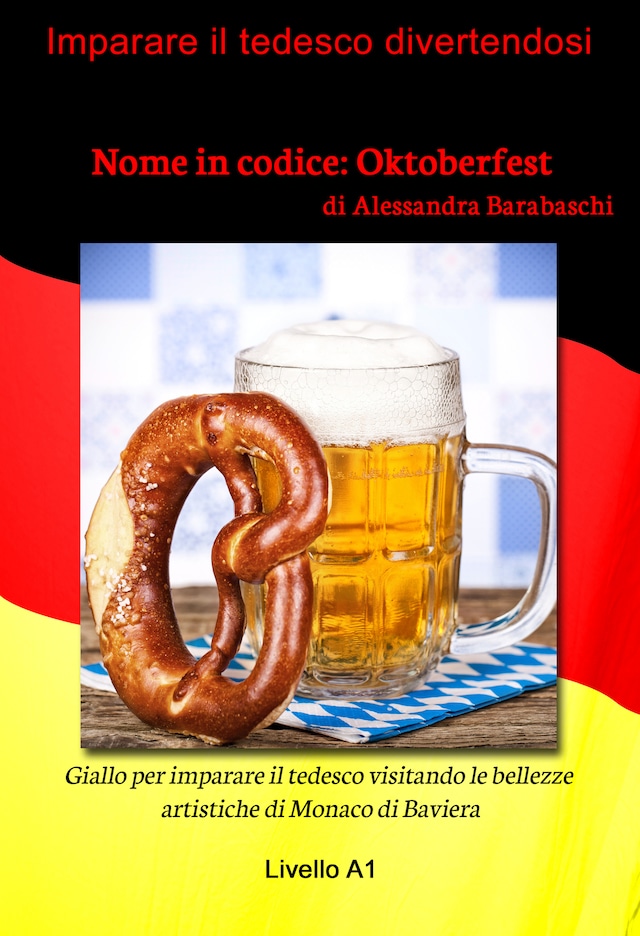 Buchcover für Nome in codice: Oktoberfest - Livello A1 (edizione tedesca)