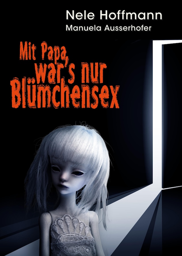 Boekomslag van Mit Papa war's nur Blümchensex